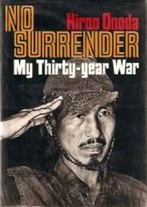 Hiroo Onoda + No Surrender