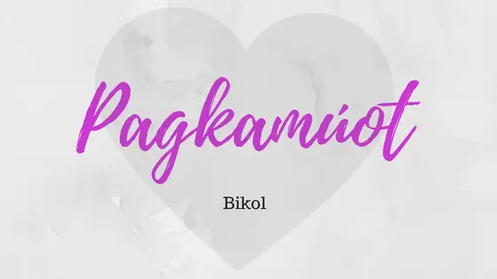 Love in Bikolano