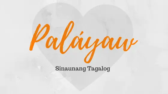 Love in Sinaunang Tagalog